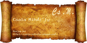 Csala Mihály névjegykártya